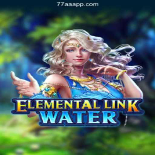 Explore the Mysteries of ElementalLinkWater in the Thrilling World of 77aa.com