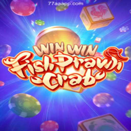 Unlock the Thrills of WinWinFishPrawnCrab with 77aa.com